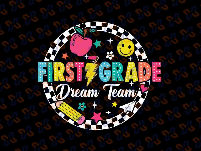 First Grade Dream Team Svg, Back To School Tour Teacher Svg, Back To School Png, Digital Download
